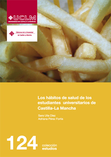 Los hábitos de salud de los estudiantes universitarios de Castilla-La Mancha