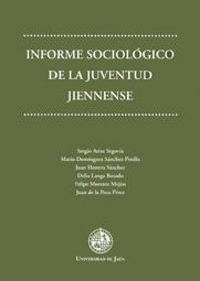 Informe sociológico de la juventud jiennense Informe sociológico de la juventud jiennense
