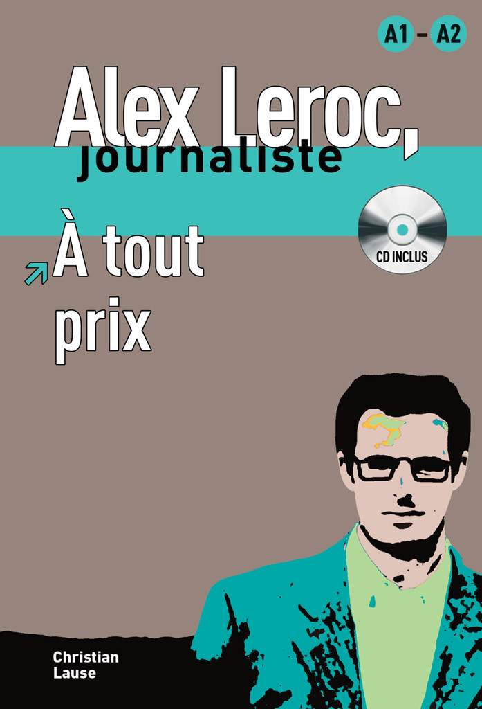 À tout prix,  Alex Leroc + CD