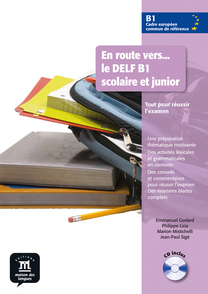 En route vers le DELF scolaire et junior 3 Livre de l'élève + CD En route vers le DELF scolaire et junior 3 Livre de l'élève + CD