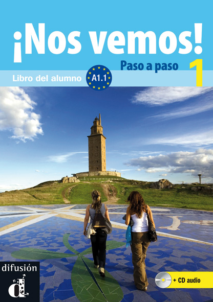 ¡Nos vemos! Paso a paso A1.2 Libro del alumno y cuaderno de ejercicios