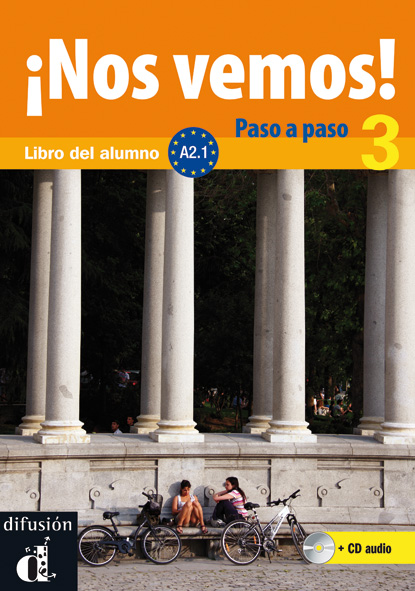 ¡Nos vemos! Paso a paso A2.2 Libro del alumno y cuaderno de ejercicios