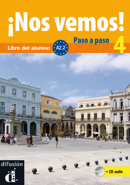 ¡Nos vemos! Paso a paso A2.3 Libro del alumno y cuaderno de ejercicios