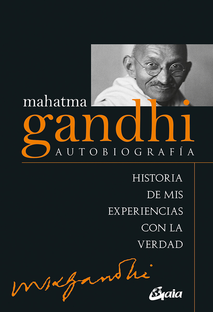 Mahatma Gandhi: autobiografía