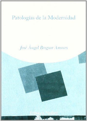 PATOLOGIAS DE LA MODERNIDAD PATOLOGIAS DE LA MODERNIDAD