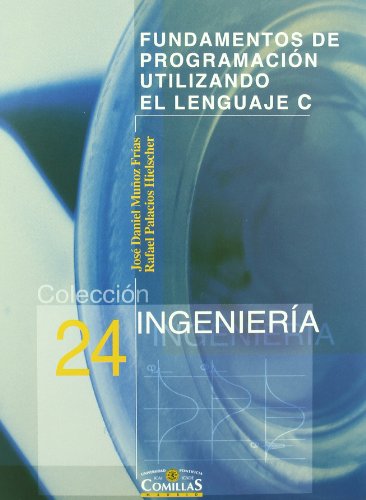 Fundamentos de programación utilizando el lenguaje C