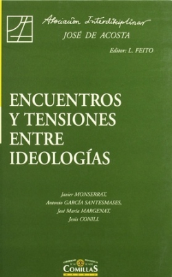 Encuentros y tensiones entre ideologías