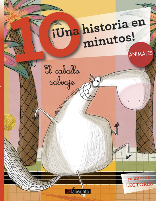 ¡Una historia en 10 minutos! El caballo salvaje