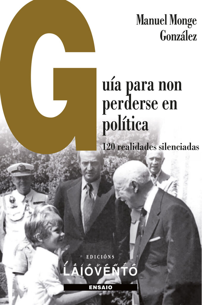 GUÍA PARA NON PERDERSE EN POLÍTICA GUÍA PARA NON PERDERSE EN POLÍTICA