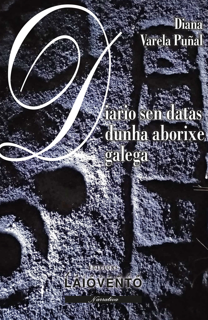 Diario sen datas dunha aborixe galega
