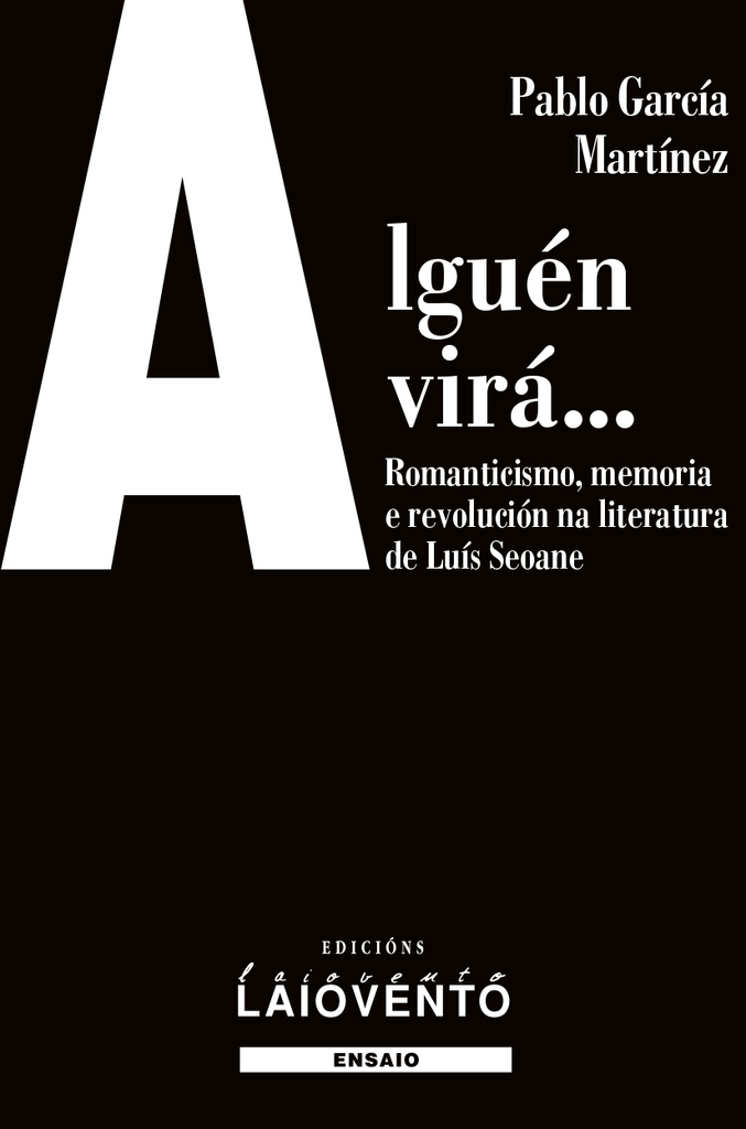 Alguén virá... Alguén virá...