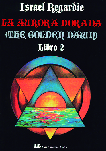 La Aurora Dorada. Tomo 2