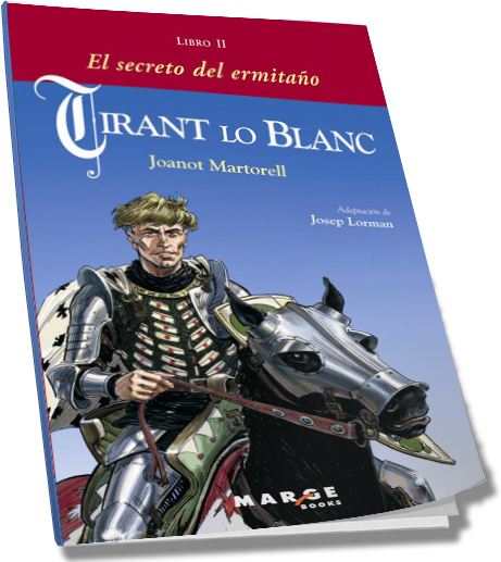 Tirant lo Blanc. Libro II - El secreto del ermitaño