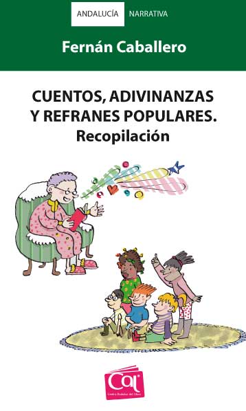 Cuentos, adivinanzas y refranes populares