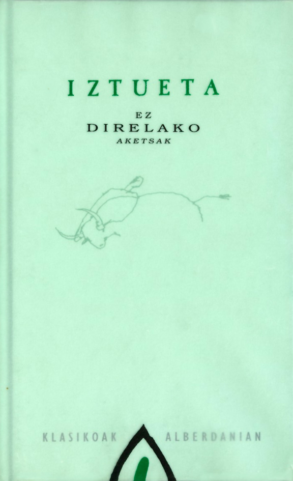 Ez direlako aketsak