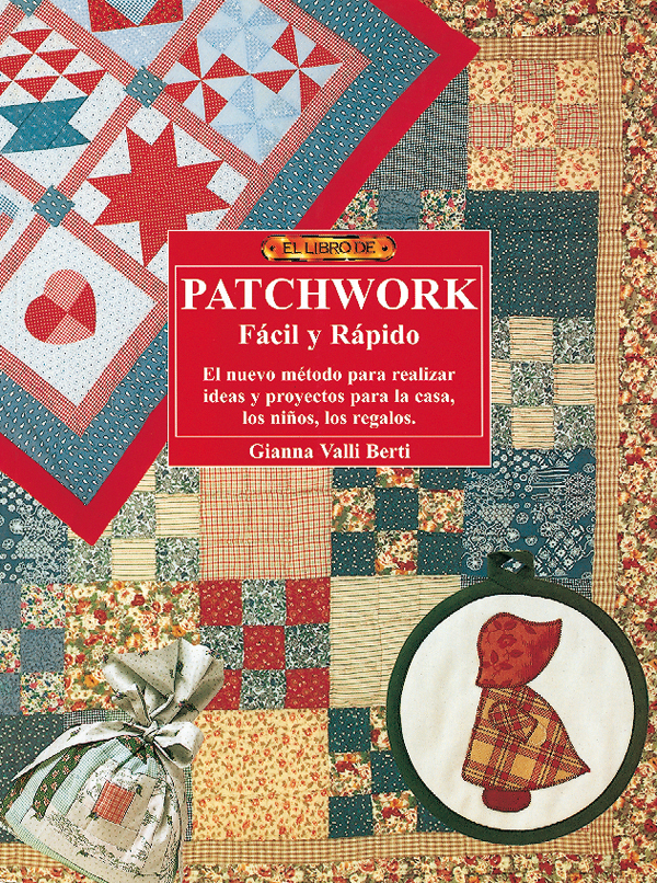 El libro de PATCHWORK FACIL Y RAPIDO