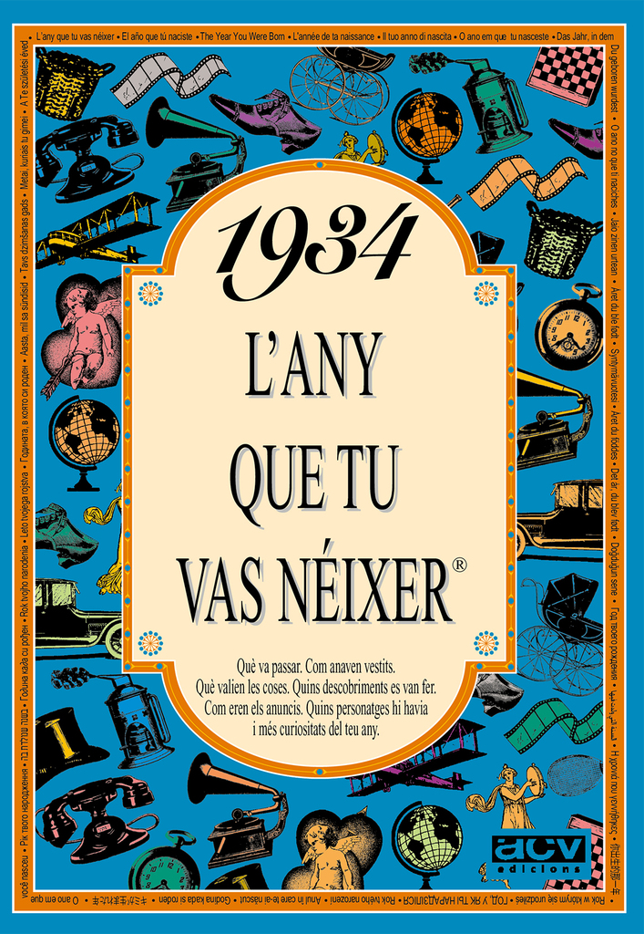 1934 L'any que tu vas néixer 1934 L'any que tu vas néixer