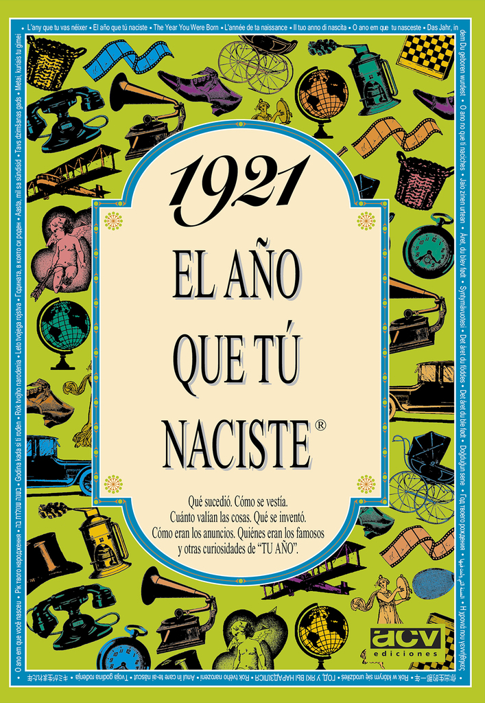1921 El año que tú naciste 1921 El año que tú naciste