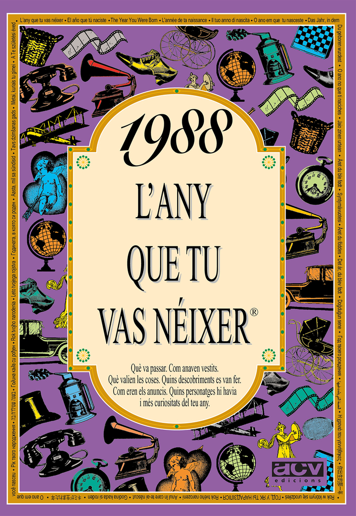 1988 L'any que tu vas néixer