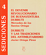 El devenir revolucionario de Buenaventura Durruti El devenir revolucionario de Buenaventura Durruti