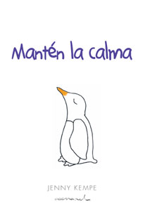 Mantén la calma
