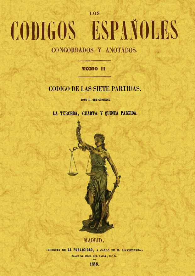 Los códigos españoles concordados y anotados. Tomo 3 Los códigos españoles concordados y anotados. Tomo 3
