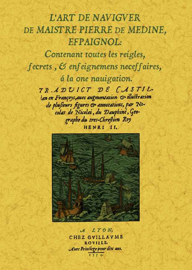 L'art de naviguer de maistre Pierre de Medine