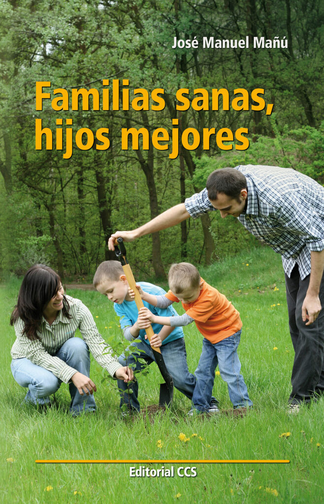 Familias sanas, hijos mejores