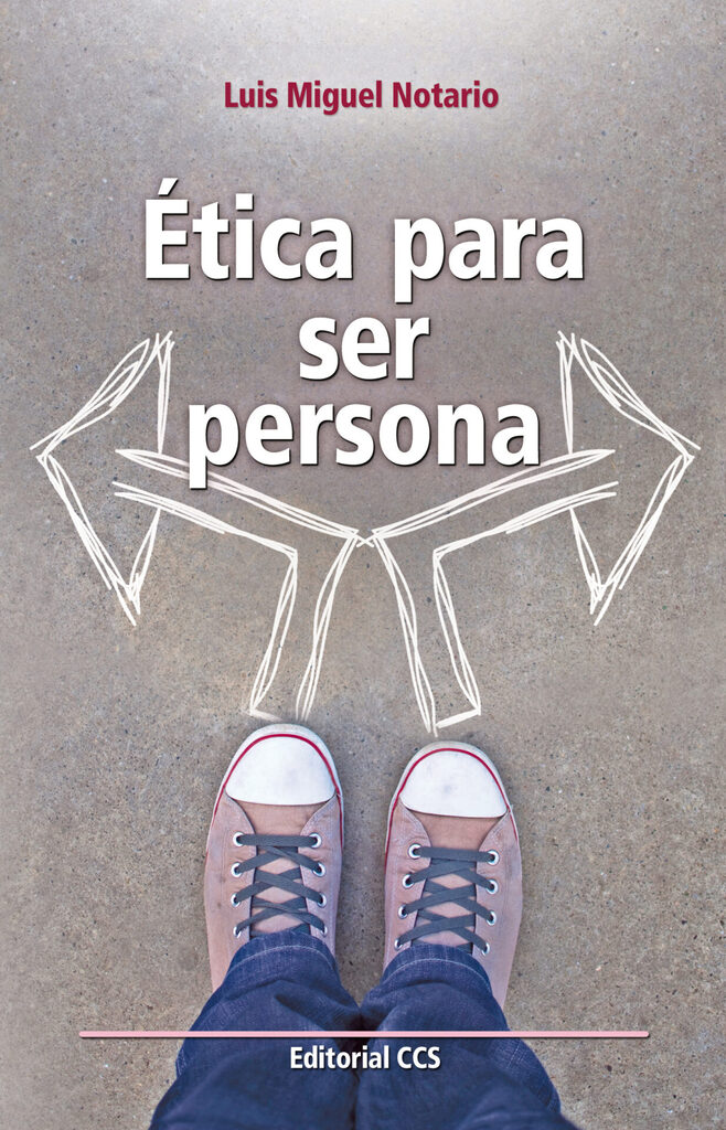 Ética para ser persona