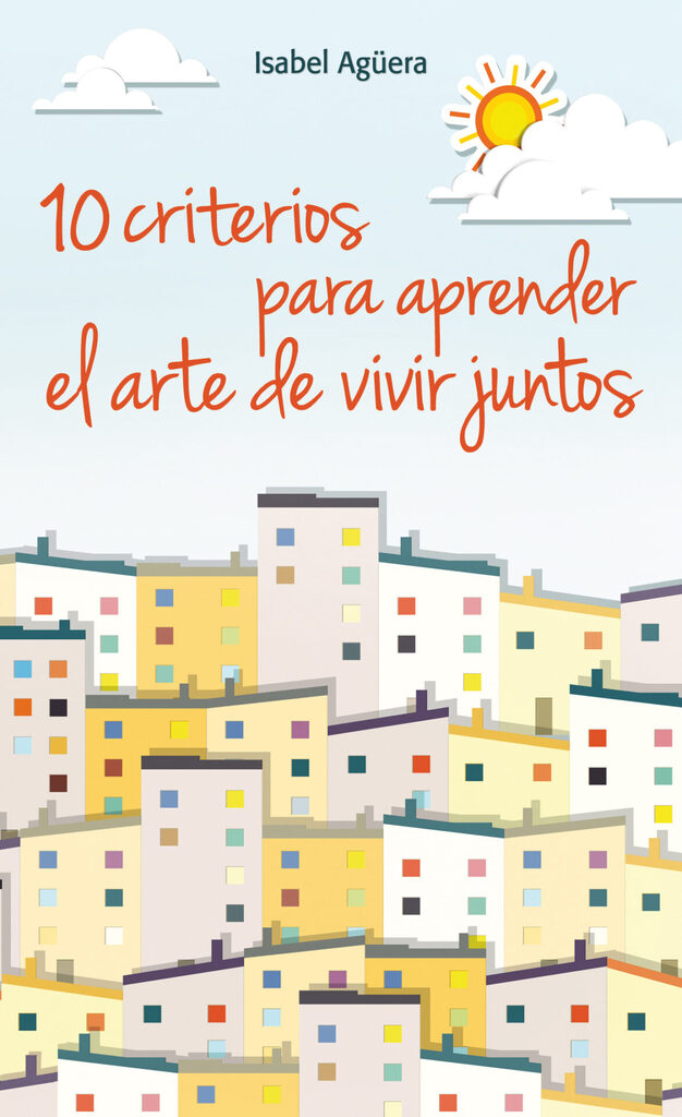 10 criterios para aprender el arte de vivir juntos