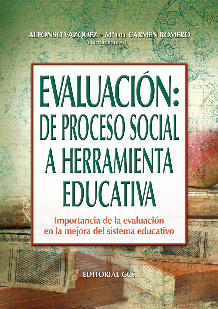 Evaluación: de proceso social a herramienta educativa