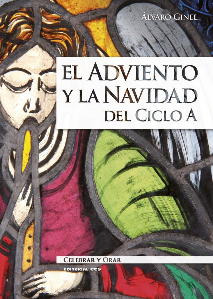 El Adviento y la Navidad del Ciclo A El Adviento y la Navidad del Ciclo A