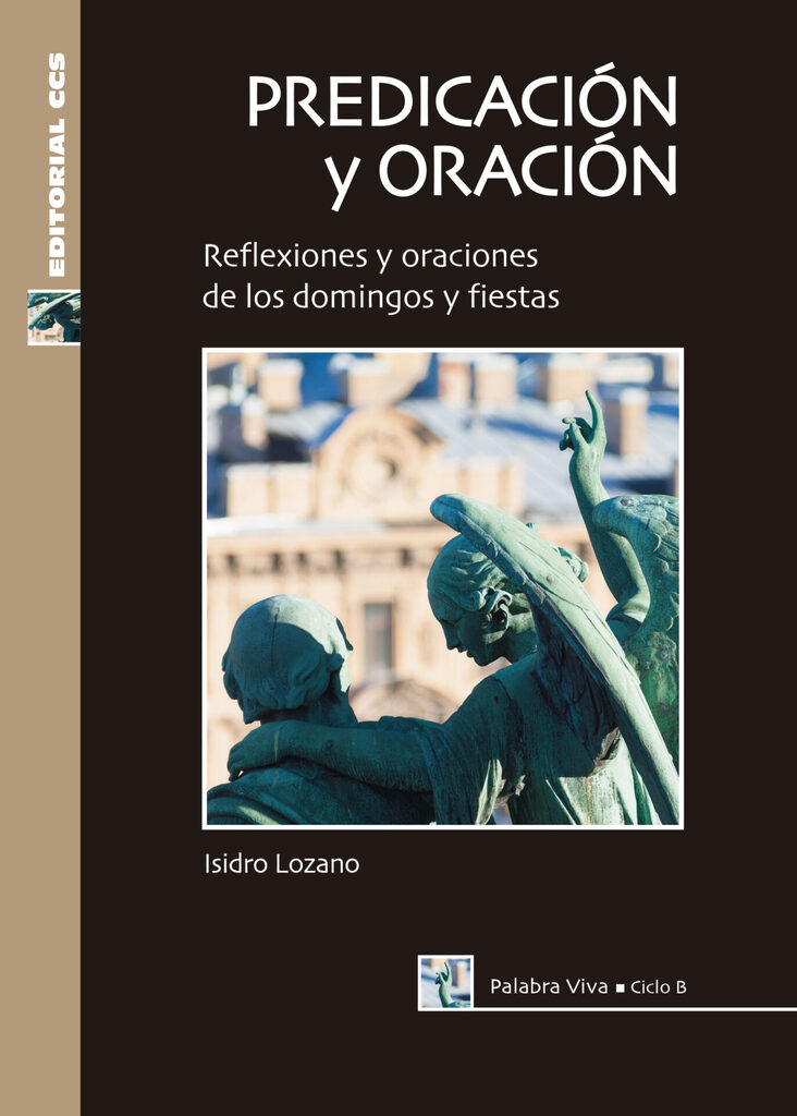 Predicación y oración. Ciclo B