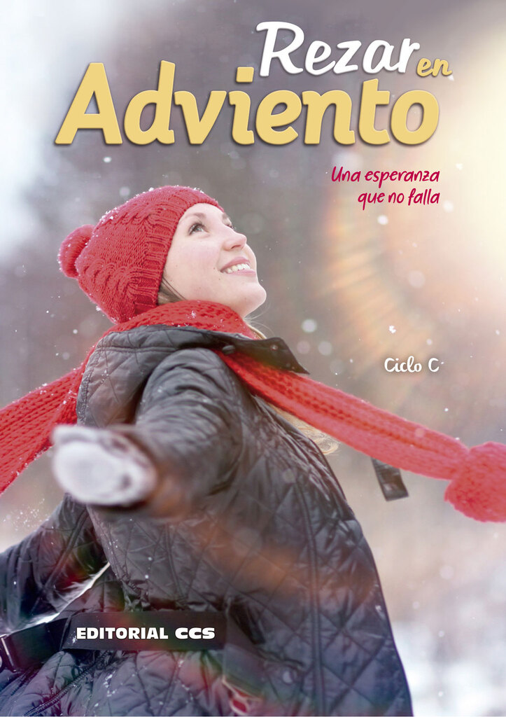 Rezar en Adviento. Ciclo C