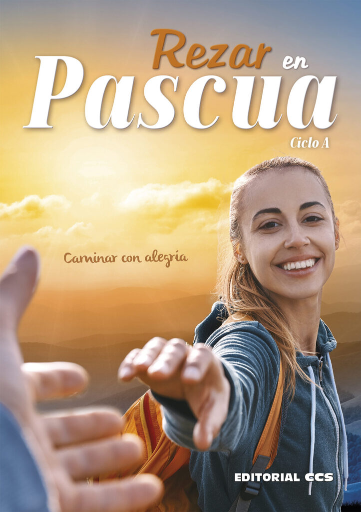 Rezar en Pascua. Ciclo A