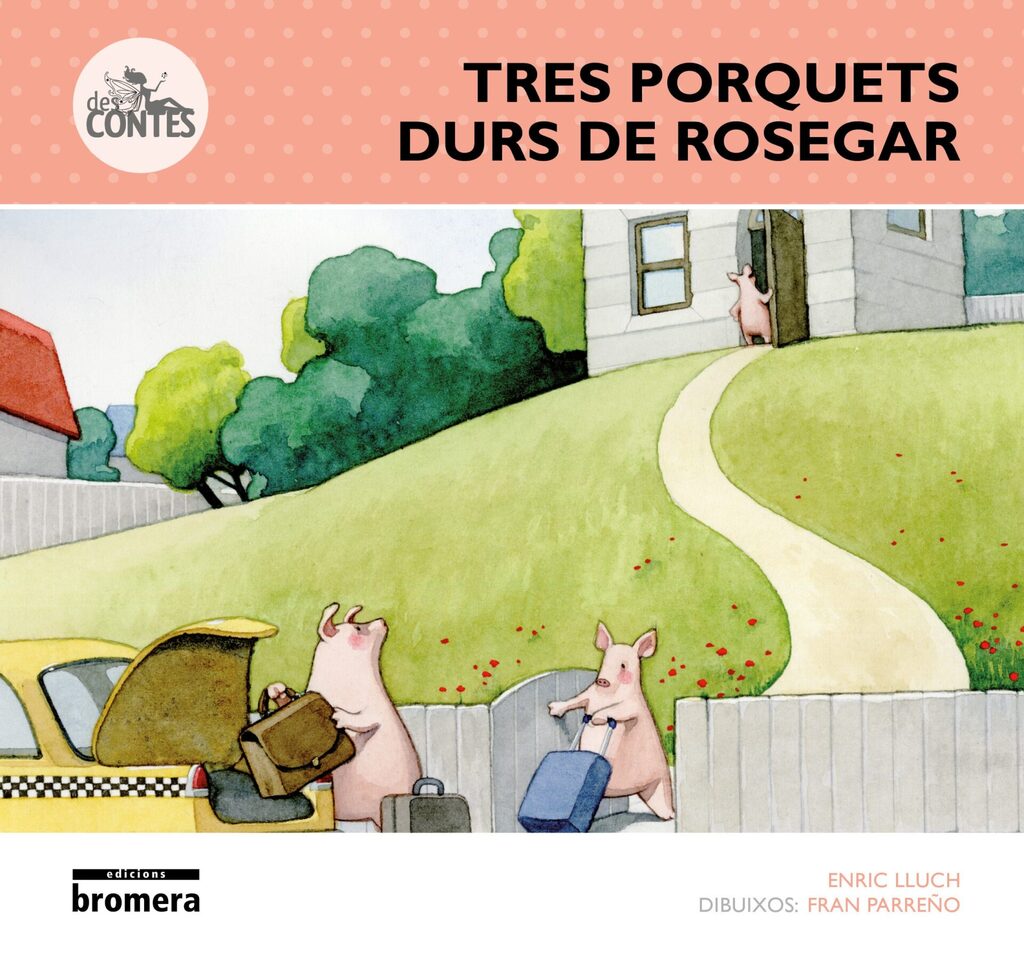 Tres porquets durs de rosegar
