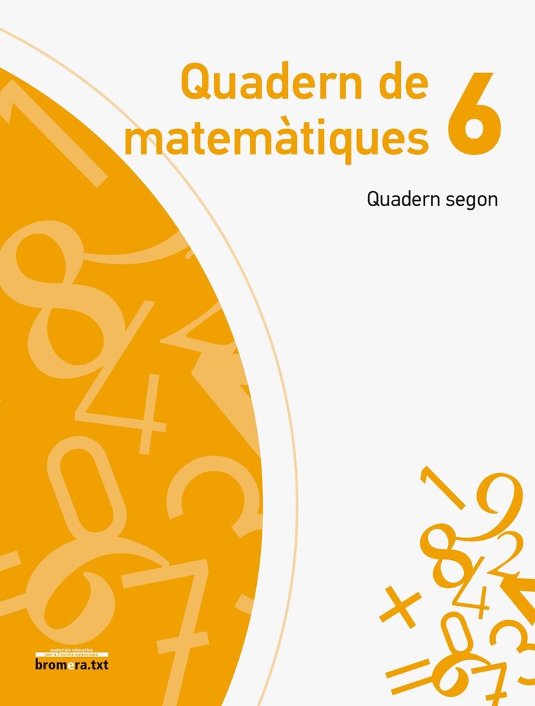 Quadern de Matemàtiques 6. Quadern Primer
