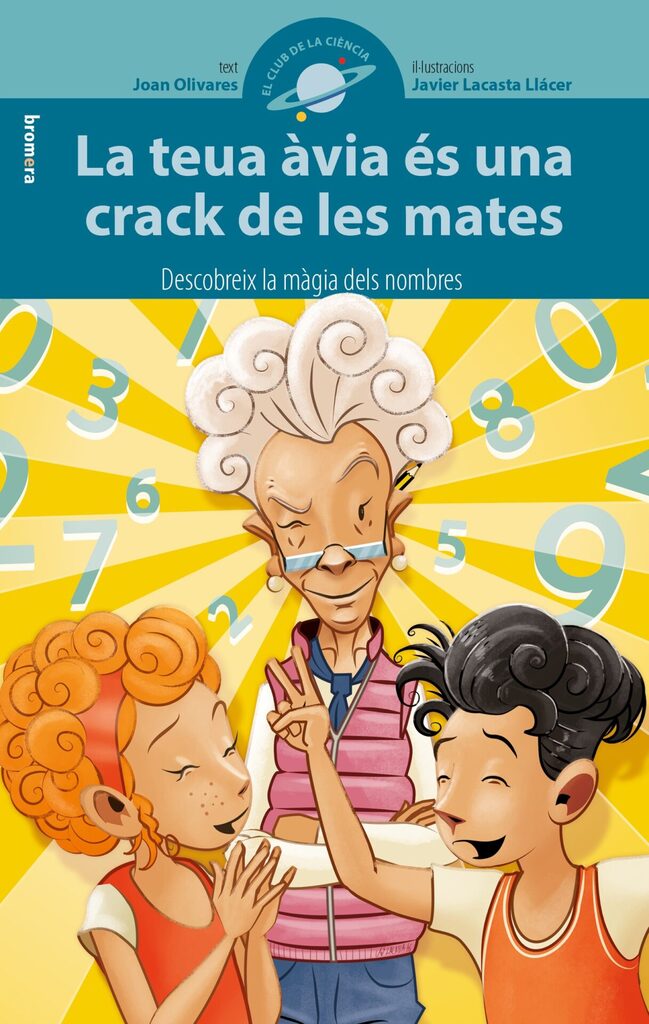 La teua àvia és una crack de les mates