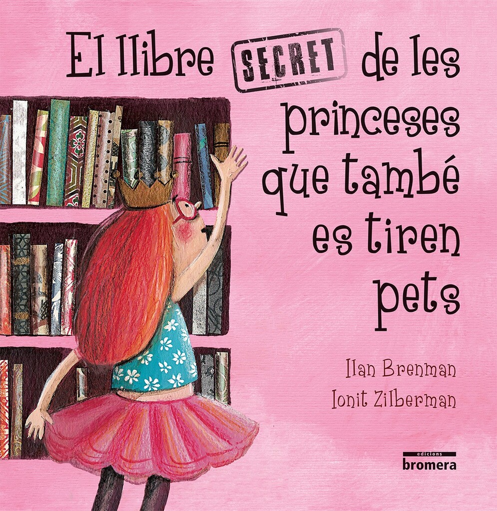 El llibre secret de les princeses que també es tiren pets El llibre secret de les princeses que també es tiren pets