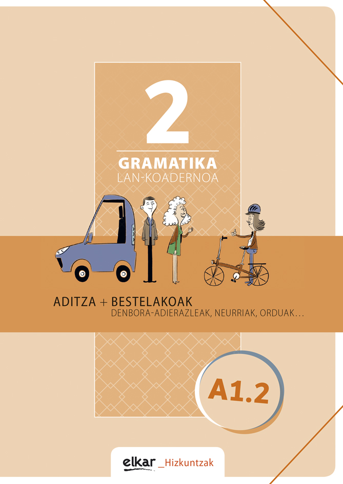 Gramatika. Lan-koadernoa 3 (A2-1)