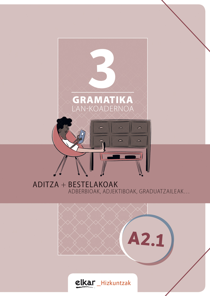 Gramatika. Lan-koadernoa 4 (A2-2)