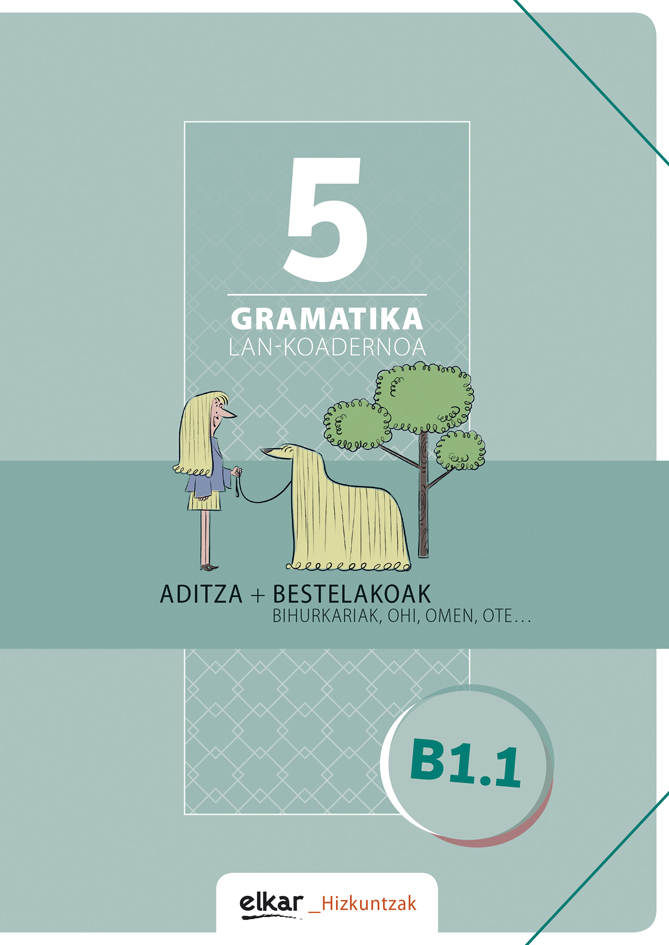 Gramatika. Lan-koadernoa 4 (A2-2)