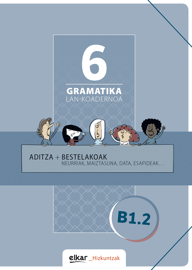 Gramatika. Lan-koadernoa 5 (B1-1)