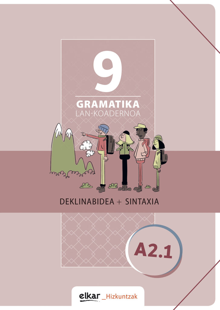 Gramatika. Lan-koadernoa 9 (A2.1)