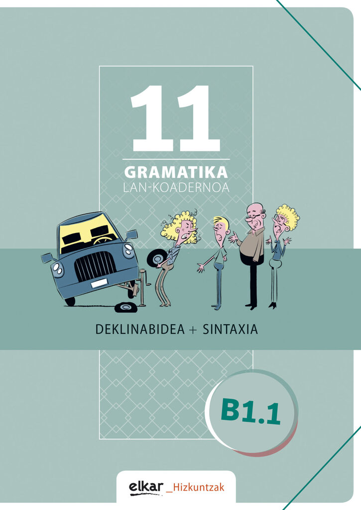 Gramatika. Lan-koadernoa 12 (B1.2)