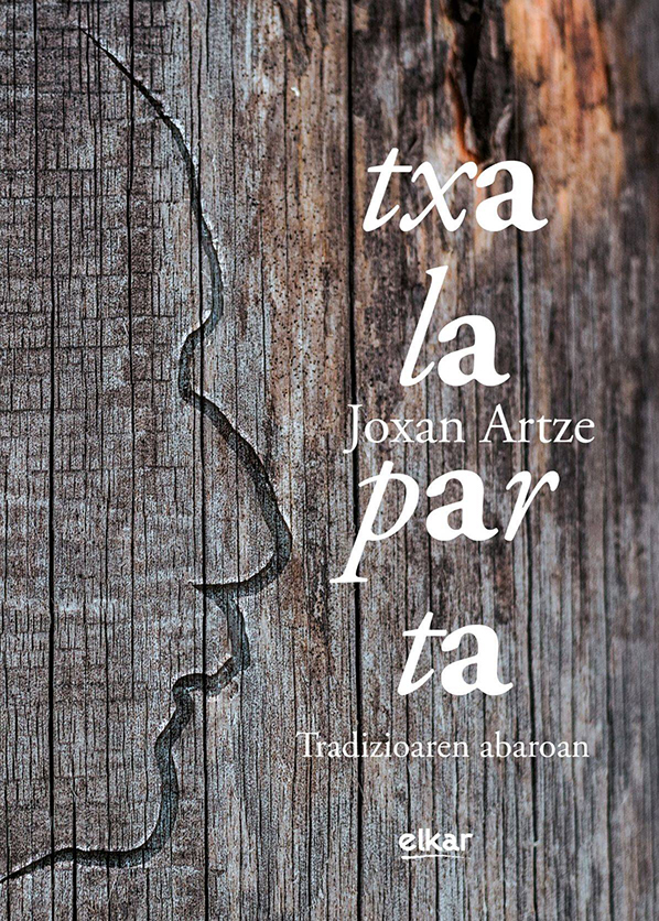 Txalaparta. Tradizioaren abaroan