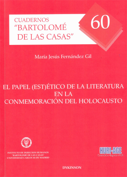 El papel estético de la literatura en la conmemoración del holocausto