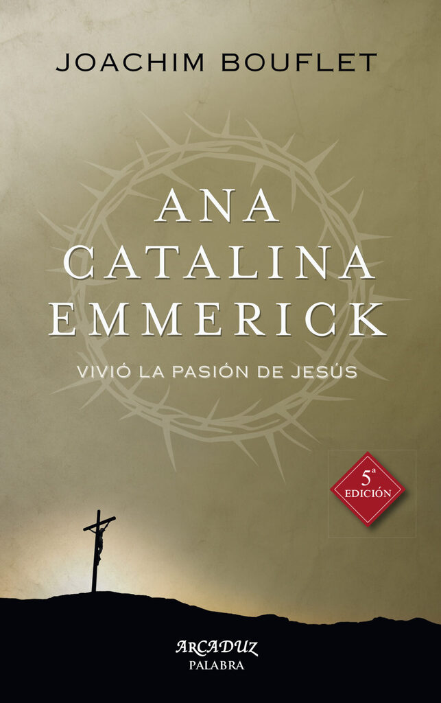 Ana Catalina Emmerick Ana Catalina Emmerick