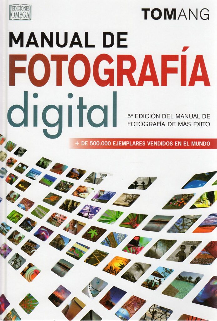 Manual de fotografía digital, 5 Edición