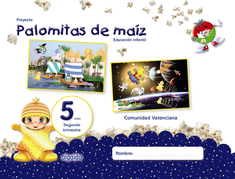 Proyecto Palomitas de maíz. Educación Infantil. 5 años. Segundo Trimestre